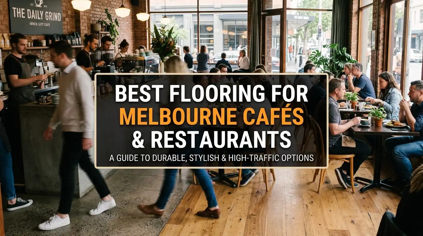 best flooring for melbourne cafes and restaurants