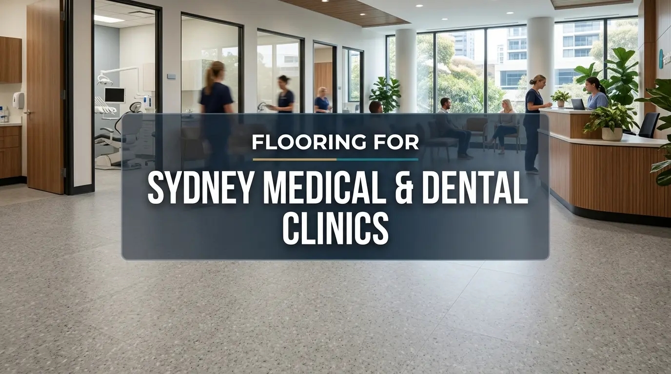 flooring for sydney medical and dental clinics