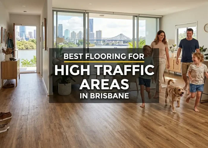 best flooring for high traffic areas in brisbane